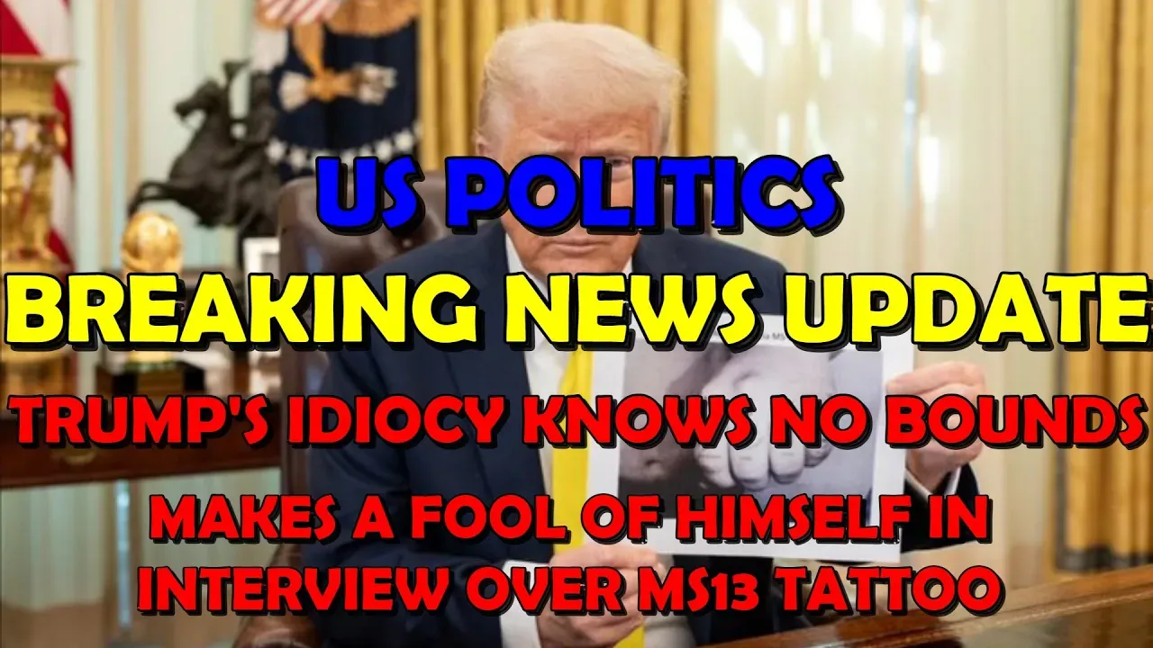 Breaking News Live: Trump Makes Fool of Himself in Interview Over MS13 Tattoos